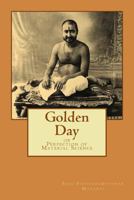 Golden Day: or Perfection of Material Science 1501062689 Book Cover