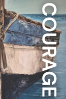 COURAGE (Connected and Useful) B0FNWN5CLH Book Cover