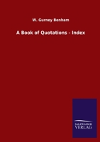 A Book of Quotations - Index 3846047643 Book Cover