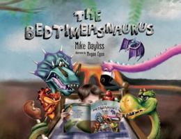 The Bedtimeasnaurus 1999857208 Book Cover