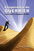 L’espérance du guerrier (French Edition) 2414552530 Book Cover