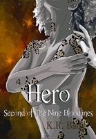 Hero, Second of the Nine Bloodlines 1946419559 Book Cover