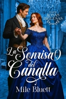 La sonrisa del canalla (Rosas Inglesas) (Spanish Edition) B0H263XB5M Book Cover