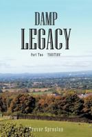 DAMP LEGACY: Part Two – ‘FRUITION’ 1477235515 Book Cover