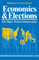 Economics and Elections: The Major Western Democracies 0472081330 Book Cover