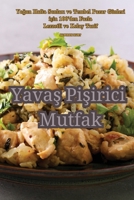 Yavaş Pişirici Mutfak 1835515177 Book Cover