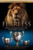 FEARLESS: Become Lion-Hearted and Face Life’s Fiercest Battles Victoriously 1733250174 Book Cover