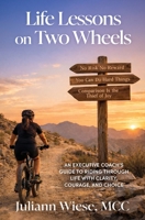Life Lessons on Two Wheels B0GSCPWBNM Book Cover