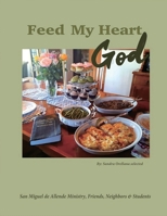 Feed my Heart God B0CB4ZPH3P Book Cover