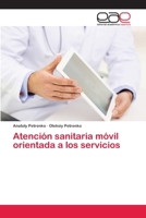 Atención sanitaria móvil orientada a los servicios 6200394989 Book Cover