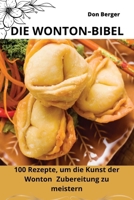 Die Wonton-Bibel (German Edition) 1836878052 Book Cover