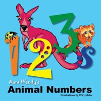 Aunt Wendy's Animal Numbers 0997344636 Book Cover