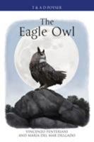 The Eagle Owl 1472900669 Book Cover