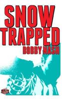 Snow Trapped 1723553581 Book Cover