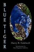 Blue Tiger 1930585381 Book Cover