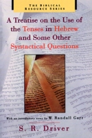 A Treatise on the Use of the Tenses in Hebrew 0802841600 Book Cover