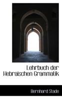 Lehrbuch Der Hebraischen Grammatik 0530867958 Book Cover