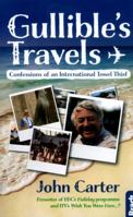 Gullible's Travels: Confessions of an International Towel Thief 1784770329 Book Cover