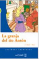 La granja del tío Antón: Lecturas graduadas - nivel 2 (Spanish Edition) 209034153X Book Cover