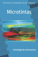 Microtintas: Antología de minicuento B0C2SQ8N77 Book Cover