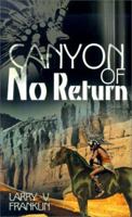 Canyon of No Return 0595127878 Book Cover