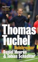 Thomas Tuchel 1785907239 Book Cover