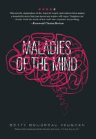 Maladies of the Mind 1460263669 Book Cover
