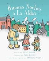 Buenas Noches a La Aldea 1735656119 Book Cover