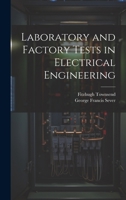 Laboratory and Factory Tests in Electrical Engineering 1021745308 Book Cover