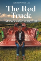 The Red Truck: Memories of a Country Girl B0F1PC2GFW Book Cover