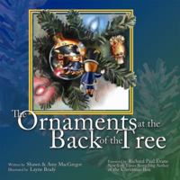 The Ornaments at the Back of the Tree 0615402690 Book Cover