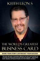 The World's Greatest Business Card: Share Your Story and Skyrocket Your Success 1945446331 Book Cover