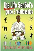 The Life Sensei's Guide 2 Relationships 1478379200 Book Cover