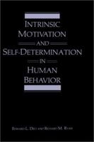 Intrinsic Motivation and Self-Determination in Human Behavior (Perspectives in Social Psychology) 1461344484 Book Cover