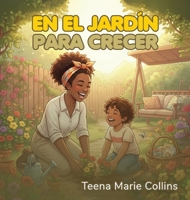 En el Jardín para Crecer (Spanish Edition) B0H6CCVPLJ Book Cover
