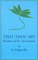 That Thou Art: The Wisdom of the Upanishads 089581952X Book Cover