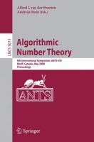 Algorithmic Number Theory: 8th International Symposium, ANTS-VIII Banff, Canada, May 17-22, 2008 Proceedings (Lecture Notes in Computer Science) 3540794557 Book Cover