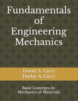 Fundamentals of Engineering Mechanics: Basic Concepts in: Mechanics of Materials B0D1QHMR4Z Book Cover