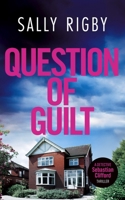 Question of Guilt (Detective Sebastian Clifford) 1805086308 Book Cover