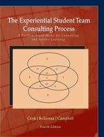 The Experiential Student Team Consulting Process: A Guidebook For Students, Clients & Instructors 1426644655 Book Cover