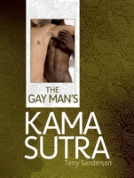 The Gay Man's Kama Sutra 0312320922 Book Cover