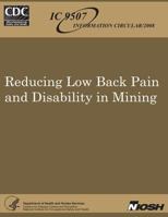 Reducing Low Back Pain and Disability in Mining 1493584804 Book Cover