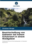 Bewirtschaftung von Gebieten mit hohem Schutzwert in einem Waldgebiet (German Edition) 6209817823 Book Cover