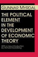 The Political Element in the Development of Economic Theory 0887388272 Book Cover