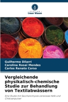 Vergleichende physikalisch-chemische Studie zur Behandlung von Textilabwässern (German Edition) 6207752813 Book Cover