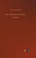 Life of Richard Trevithick 3732634442 Book Cover