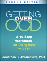 Getting Over OCD: A 10-Step Workbook for Taking Back Your Life (The Guilford Self-Help Workbook Series) 1593859996 Book Cover