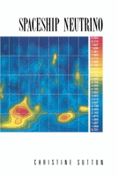 Spaceship Neutrino 0521367034 Book Cover
