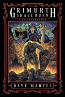 Grimurth Shall Burn: A Lucius Lex Saga B0FJTR2XDP Book Cover