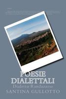 Poesie Dialettali: Dialetto Randazzese 1539031659 Book Cover